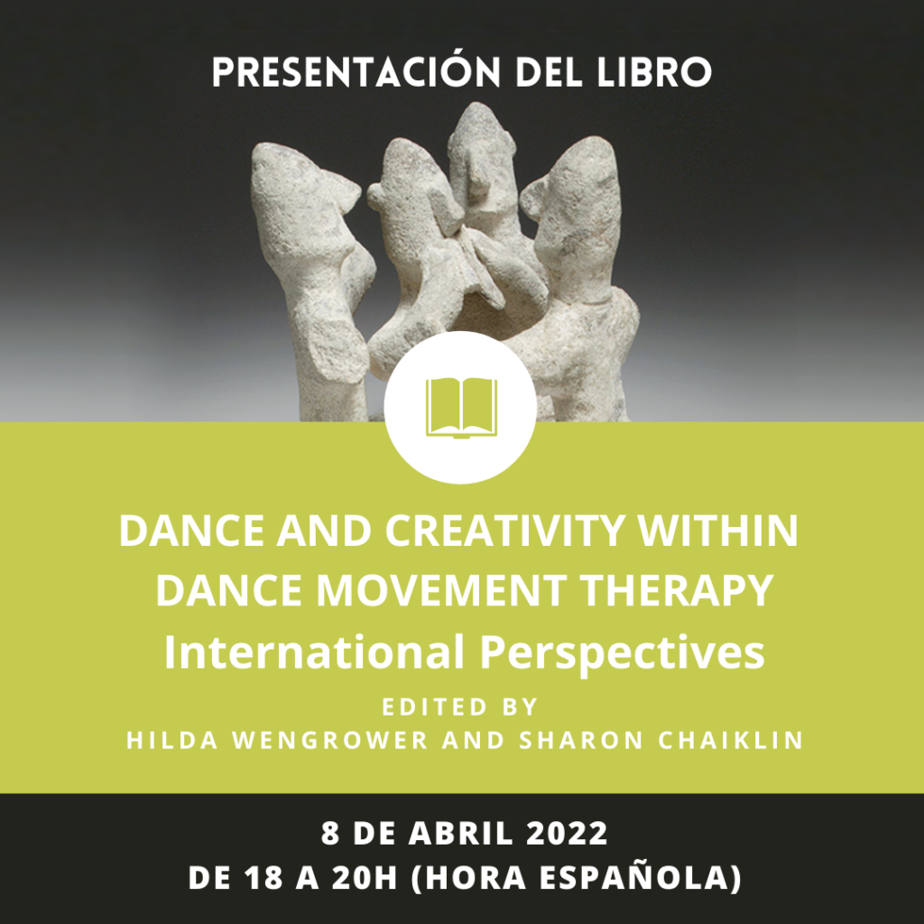 Presentación del libro Dance and Creativity within Dance Movement Therapy. International Perspectives