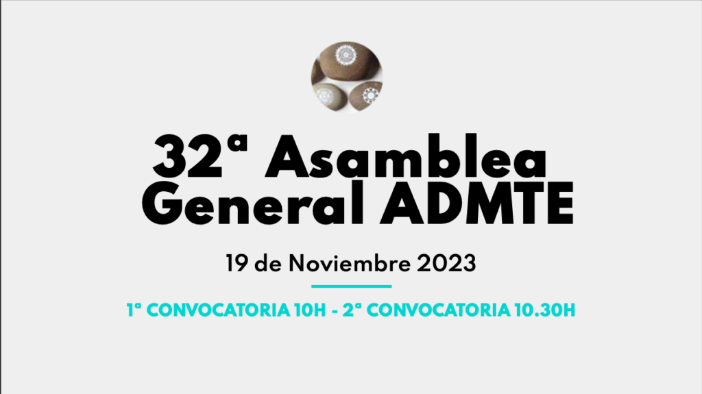 Asociación Española de Danza Movimiento Terapia- ADMTE. 32 Asamblea General Ordinaria